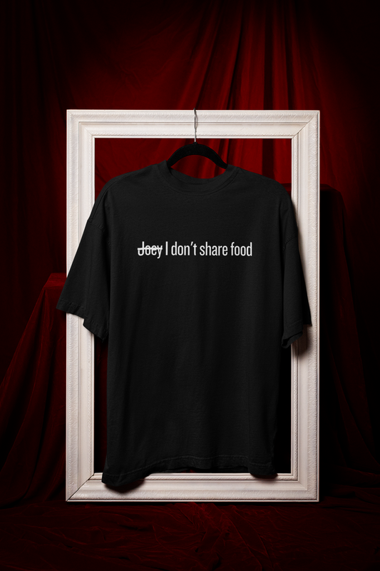 I Don't Share Food Oversized Graphic T-Shirt